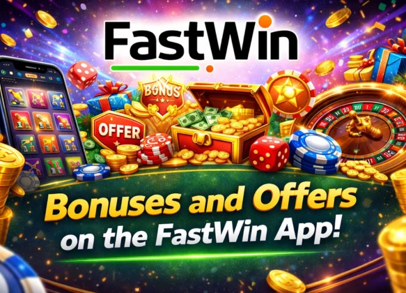 Bonuses and Offers on the Fastwin App