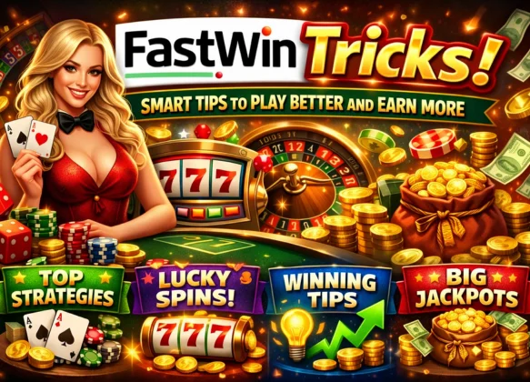  FastWin Tricks – Smart Tips to Play Better and Earn More