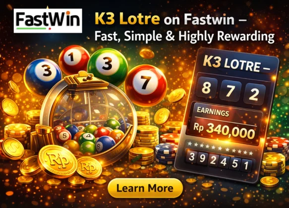 K3 Lotre on Fastwin – Fast, Simple & Highly Rewarding