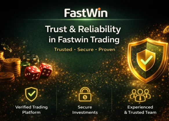 Trust and Reliability in Fastwin Trading