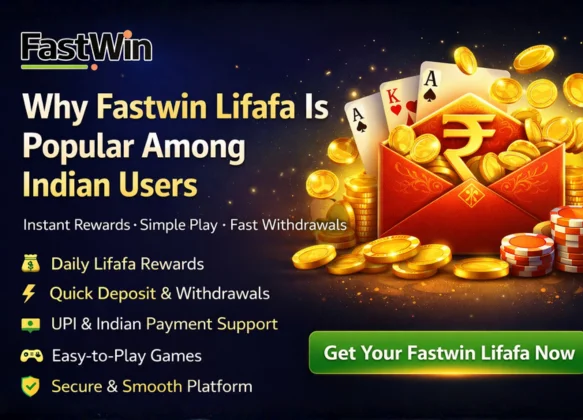 Why Fastwin Lifafa Is Popular Among Indian Users