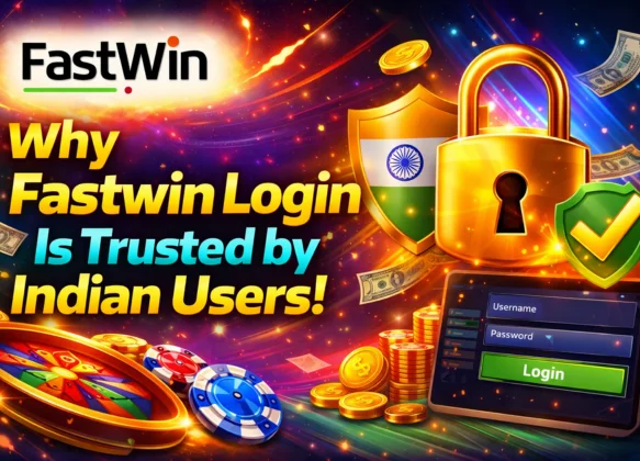  Why Fastwin Login Is Trusted by Indian Users