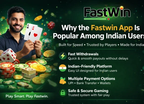  Why the Fastwin App Is Popular Among Indian Users