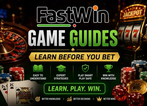 Fastwin Game Guides – Learn Before You Bet